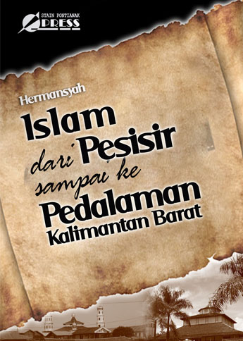 Buku Islam Dari Pesisir sampai ke Pedalaman Kalaimantan Barat