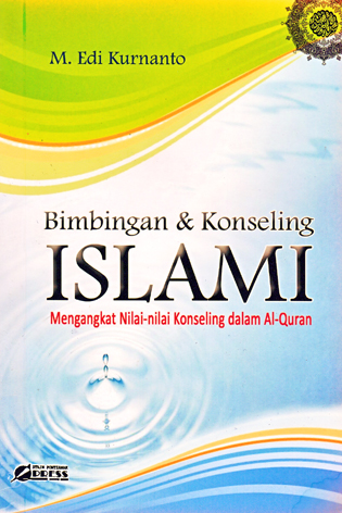 Bimbingan Dan Konseling Islami: Mengangkat Nilai-Nilai Bimbingan Dan ...